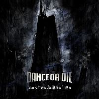 Dance Or Die - Nostradamnation (2011) CD Cover
